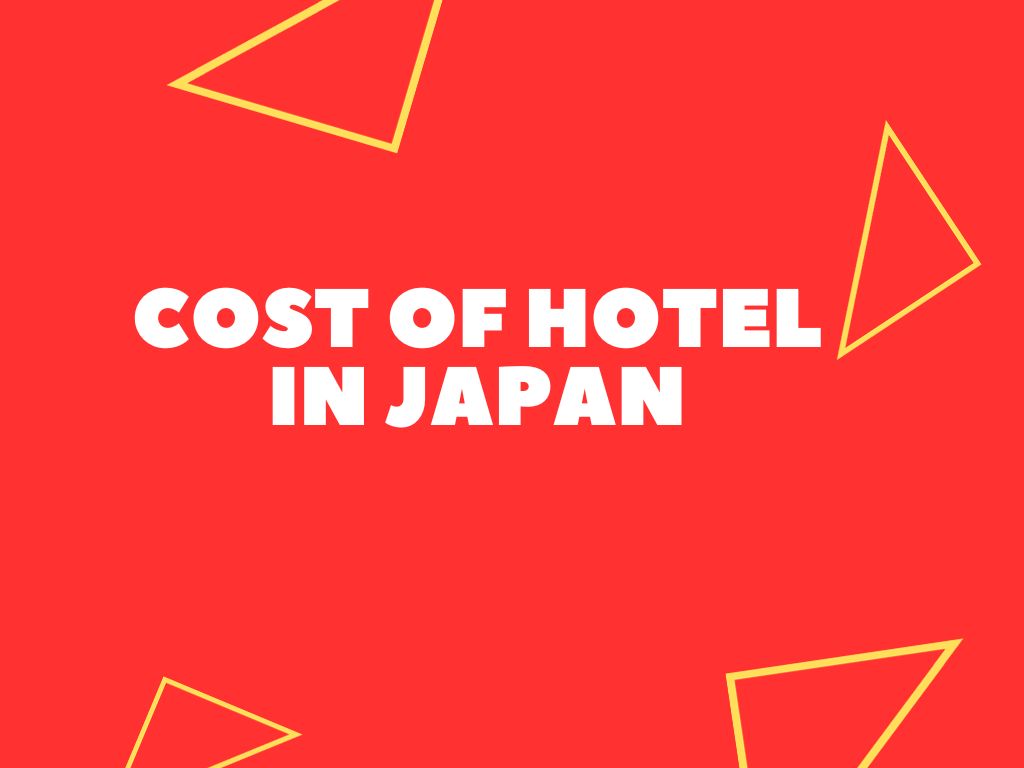 cost-of-hotel-in-japan-expat-advice