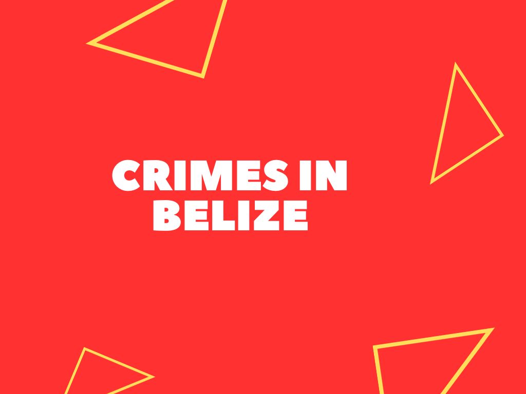 Crimes In Belize Is It Safe For Tourists Expat Advice   White Travel Tips Presentation 1 