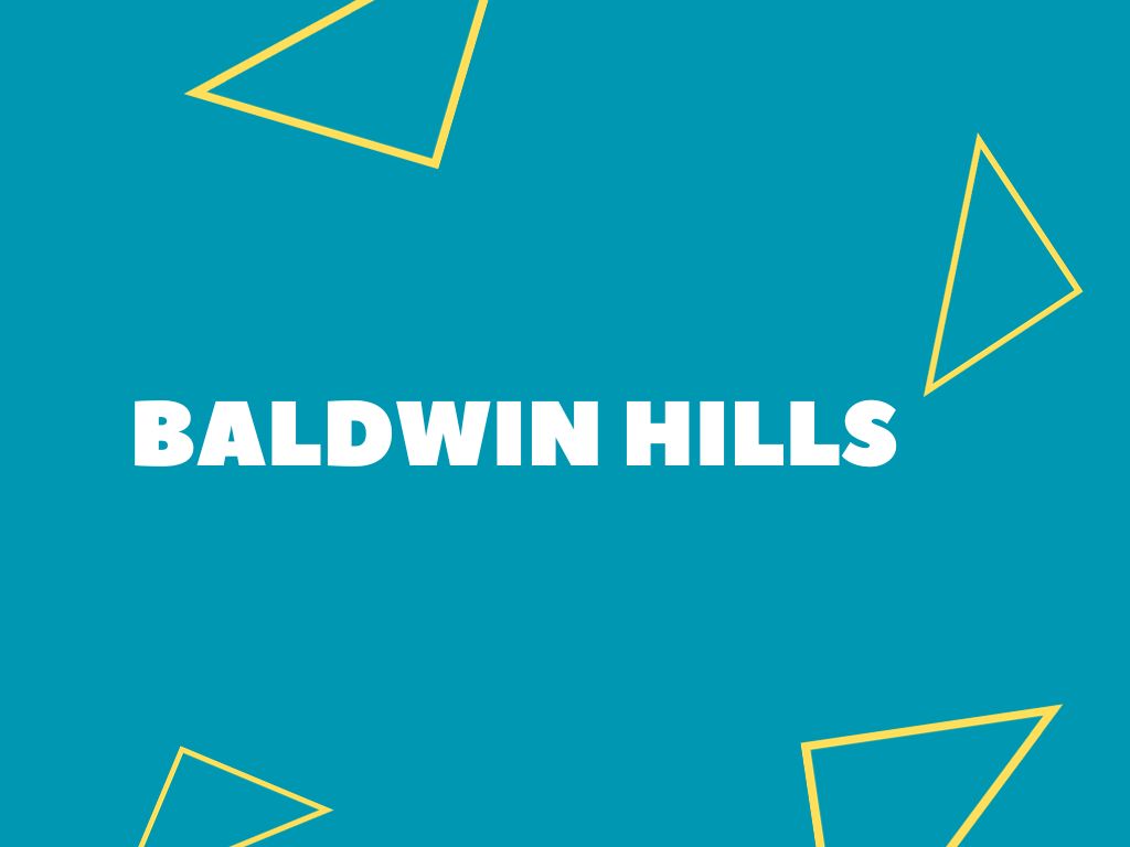Baldwin Hills - Complete Neighborhood Guide