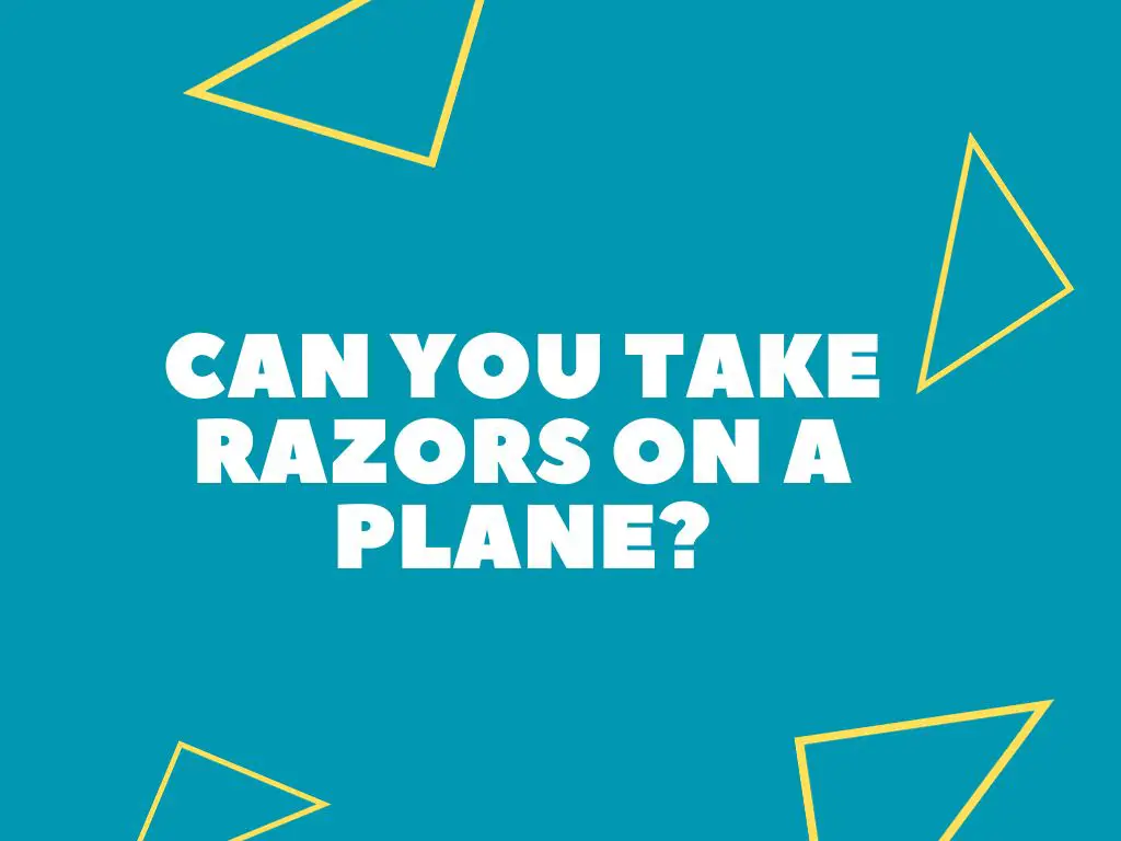 Can You Take Razors On A Plane Nz at Connie Poole blog